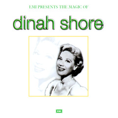 The Magic Of Dinah Shore