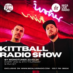 Monotunes @ Kittball Radio Show x Ibiza Live Radio 22.02.2024