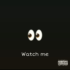 watch me (prod. 8een)