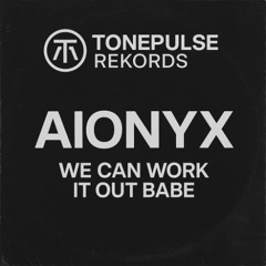 We Can Work It Out Babe