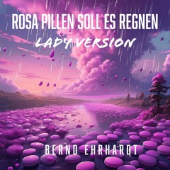 Rosa Pillen soll es regnen - Ladymix