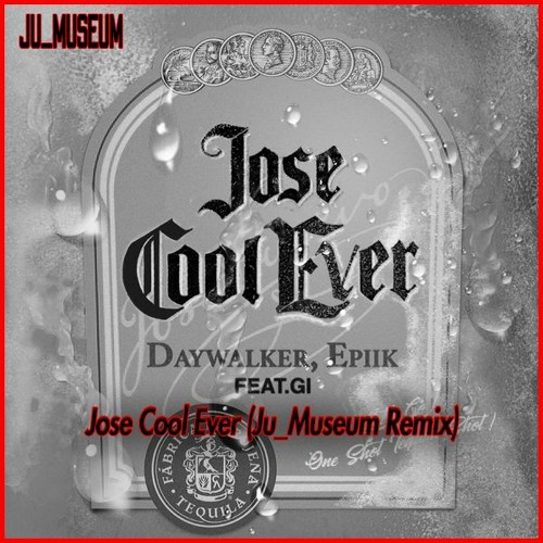 [Free Download] Day Walker, Epiik (Feat. Gi, OxO) - Joes Cool Ever (Ju_Museum Remix)