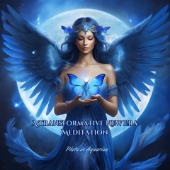 A Transformative New Era Meditation - Pluto in Aquarius