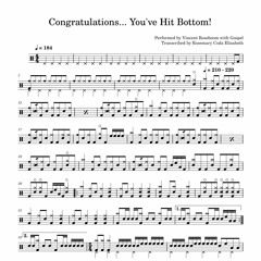 Congratulations.. Youve Hit Bottom! - Gospel [Drums]