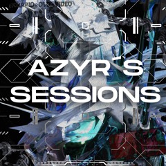 Azyr's Sessions