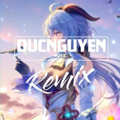 Thuyền Quyên (DucNguyen Remix) - Diệu Kiên