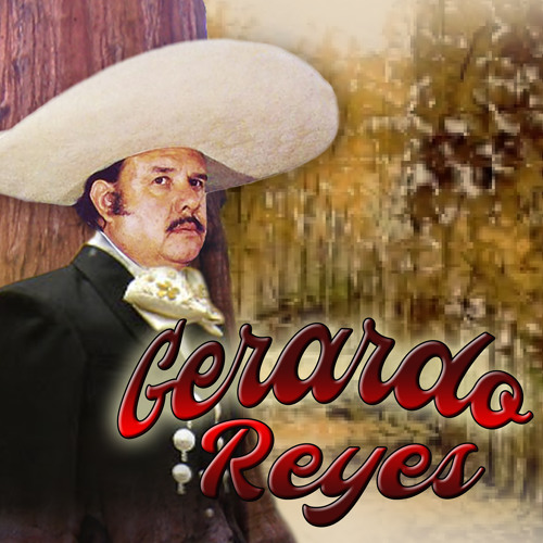 Stream user415879013 | Listen to Gerardo Reyes playlist online for free on  SoundCloud