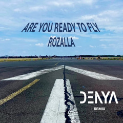 Rozalla- Are you ready to fly  Remix