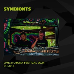 Symbionts @ Ozora Festival 2024 | Pumpui