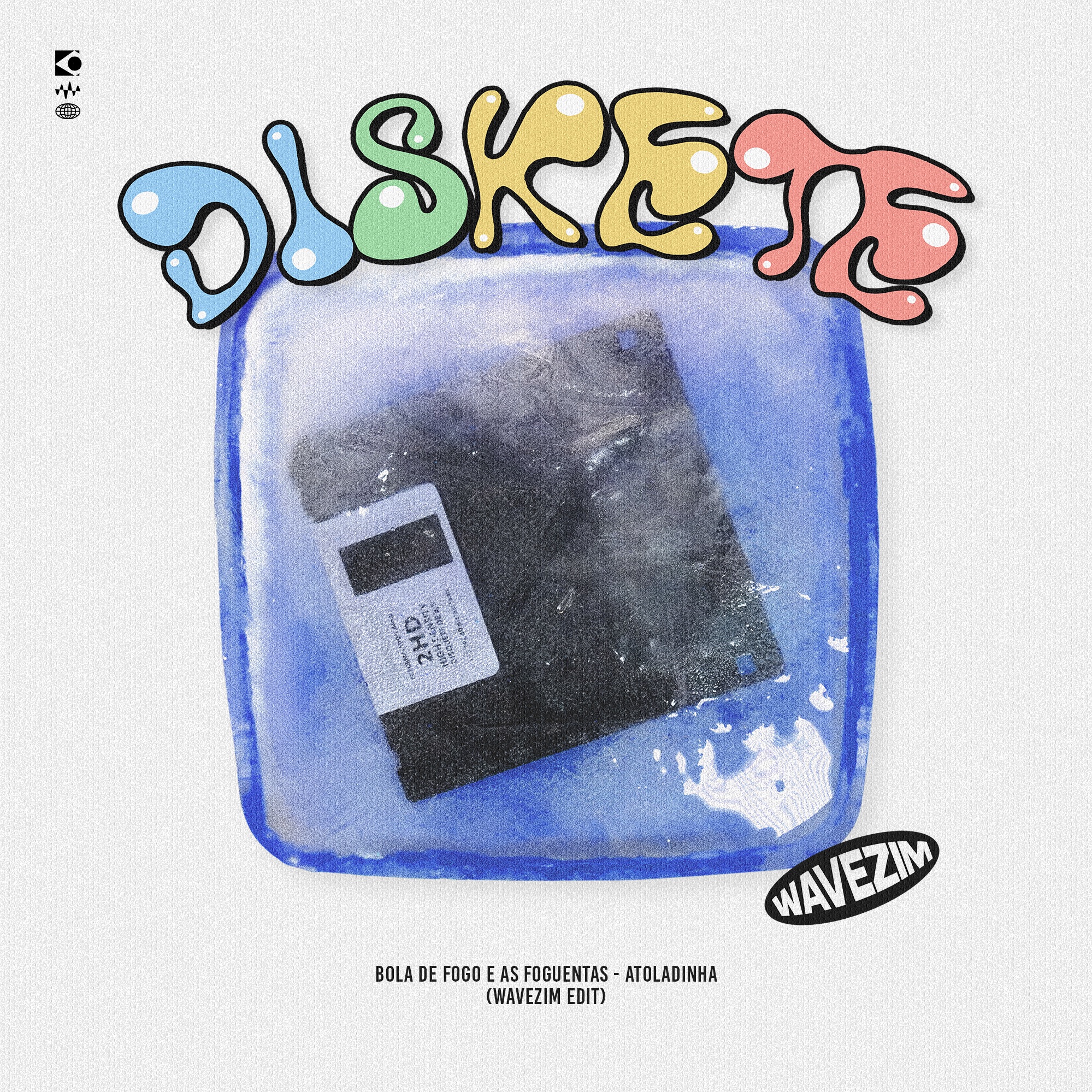 Bola De Fogo E As Foguentas – Atoladinha (Wavezim Edit)
