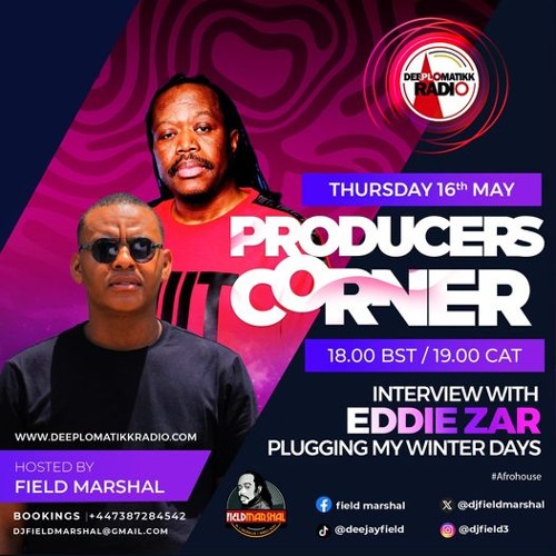 Field Marshal - Eddie Zar Interview On Producer's Corner