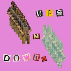 Ups N Downs (Prod. Stoic)