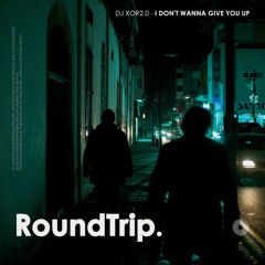 DJ XOR2.0 - I Don't Wanna Give You Up