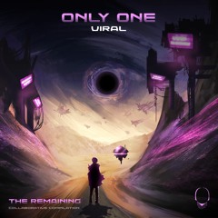 only one - viral