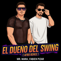 El Dueno Del Swing (Afro) Remix