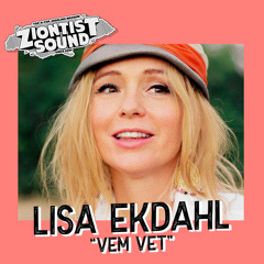 Lisa Ekdahl - Vem Vet - Reggae Mashup