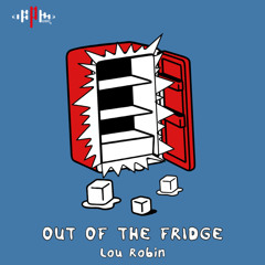 Out Of The Fridge