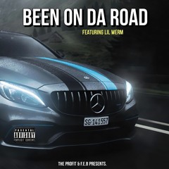 THE PROFIT - LIL WERM - BEEN ON THE ROAD
