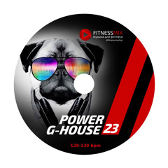 Demo Power G-House vol. 23 128-130 bpm