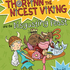 [Read] KINDLE 🖋️ Thorfinn and the Disgusting Feast (Thorfinn the Nicest Viking) by