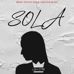 Sola - LowCris- Prod. Steven Singe