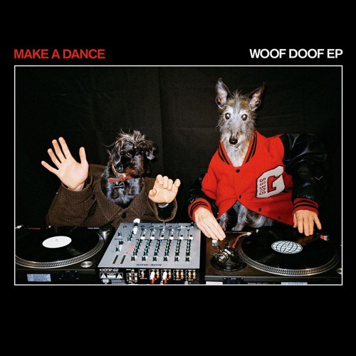 Premiere: B1 - Make A Dance - Woof Doof [GOTT08]