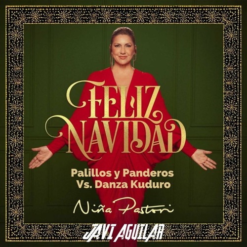 Zambomba, Palillos y panderos x Danza Kuduro (Javi Aguilar Navidad) [FREE DOWNLOAD]