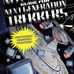 [Download] EBOOK ✉️ The Nitpicker's Guide for Next Generation Trekkers by  Phil Farra