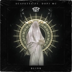 Scafetta Feat. Dop3 MC- Blink