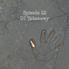 Hidden Rhythms 22 - DJ Takeaway