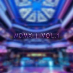 MDMX | VOL.1