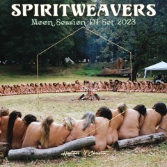 SPIRITWEAVERS 2023 LIVE SET