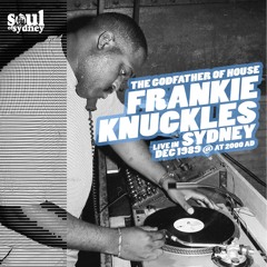 Frankie Knuckles live in Sydney 1989 at 2000 AD NYE Party (Dec 31 1989) | Horden Pavillion