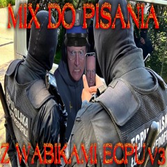 █▬█ █ ▀█▀ MIX DO PISANIA Z WABIKAMI ECPU 🔥VOL.3🔥(SPECIAL EDITION)