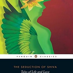 ( cVb34 ) The Seduction of Shiva: Tales of Life and Love by  Kshemendra &  A.N.D. Haksar (Tr.) ( HiE