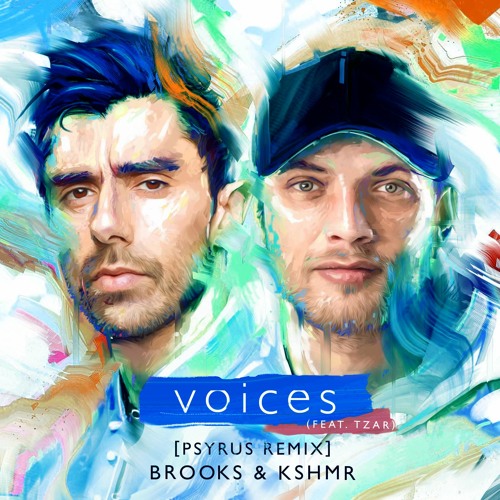 Brooks & KSHMR - Voices (feat. TZAR) [PSYRUS Remix]