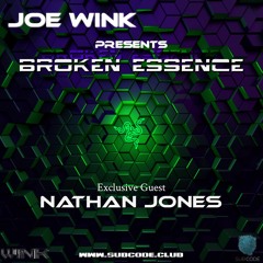 Joe Wink's Broken Essence 102 feat Nathan Jones