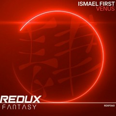 Ismael First - Venus (Extended Mix)