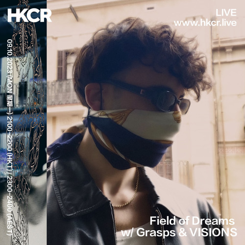 Field of Dreams w/ Grasps & VISIONS - 09/10/2023