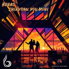 BORAS - Everytime You Move