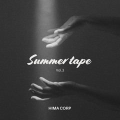 SUMMER TAPE VOL.3 AVAILABLE ON BANDCAMP
