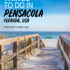 Best Cheap Things To Do In Pensacola Florida Tours Reviews