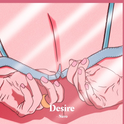 Desire - Nuvo x Warren x JPKilledIT