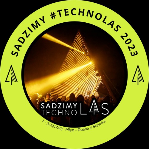 Sadzimy Techno Las 2023