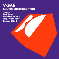 Premiere: V-Sag - Solo (Nicholas Van Orton Remix) [Balkan Connection]