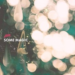 Some Magic - LÒNIS