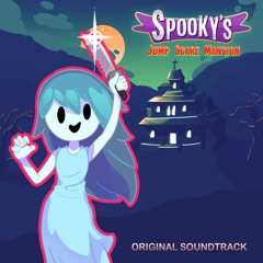 Spooky's Jump Scare Mansion (Original Game Soundtrack) [Complete Edition]