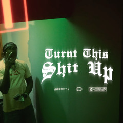 Smoke Chapo - Turnt This Shit Up