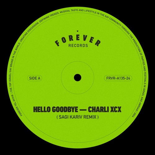 Charli XCX - Hello Goodbye (Sagi Kariv Remix)