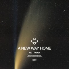 A New Way Home